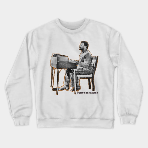 Donny Hathaway Crewneck Sweatshirt by DudiDama.co